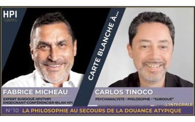 Carte Blanche N°20 : F. Micheau reçoit C.Tinoco. La philosophie au secours la douance
